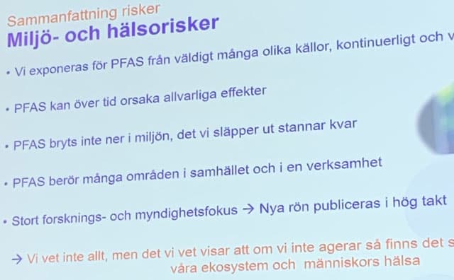 Sammanfattning från Helena Olsmans föreläsning om PFAS. PFAS finns överallt, bryts inte ned och kan ...